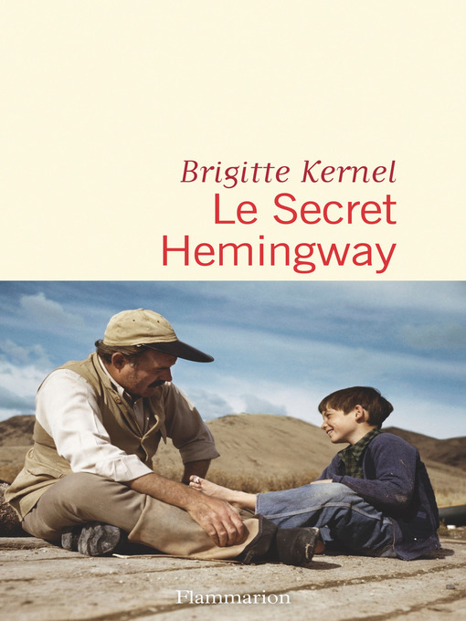 Title details for Le Secret Hemingway by Brigitte Kernel - Available